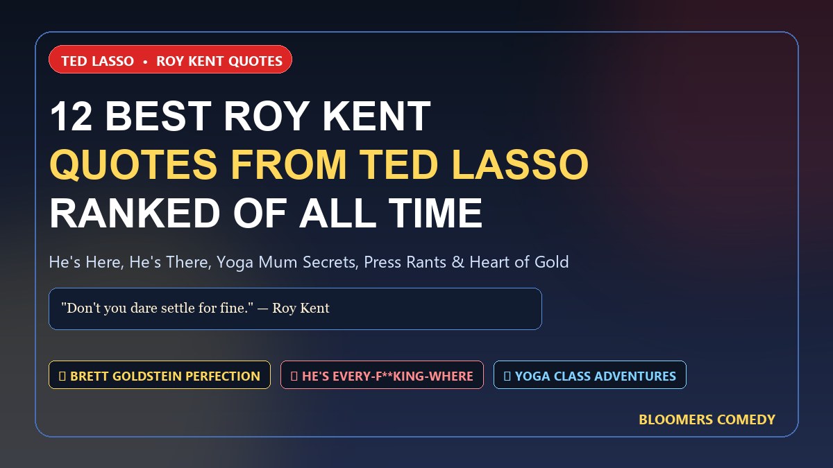 12 Best Roy Kent Quotes from Ted Lasso, Ranked