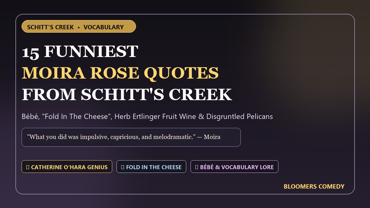 15 Funniest Moira Rose Quotes from Schitt's Creek